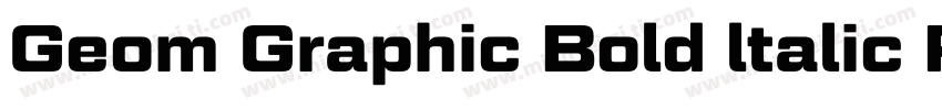 Geom Graphic Bold ltalic Reqular字体转换